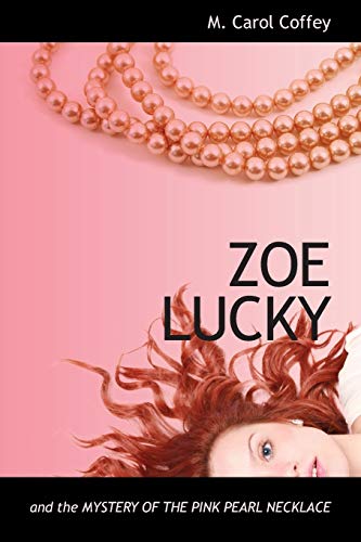 Cover of Zoe Lucky and the Mystery of the Pink Pearl Necklace