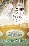 The Sign of the Weeping Virgin
