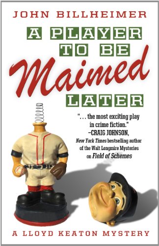 A Player to Be Maimed Later book cover