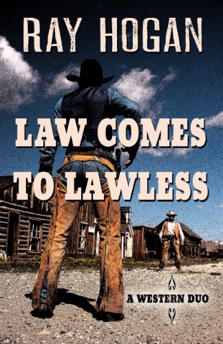 Law Comes to Lawless book cover