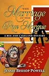 The Marriage at the Rue Morgue (A Rue and Lakeland Mystery)