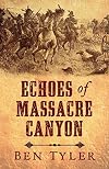 Echoes of Massacre Canyon