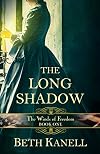 The Long Shadow (Winds of Freedom)