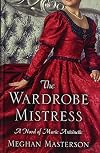 The Wardrobe Mistress: A Novel of Marie Antoinette