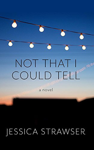 Not That I Could Tell book cover