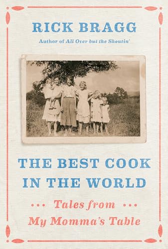 The Best Cook in the World: Tales from My Momma's Table book cover