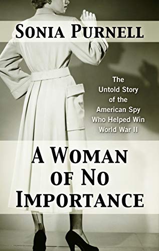 A Woman of No Importance by Purnell, Sonia