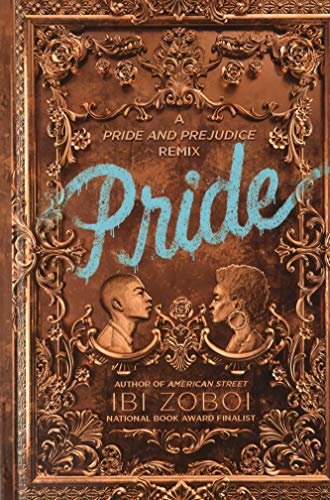Pride by Zoboi, Ibi Aanu