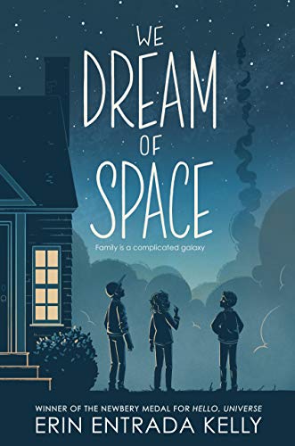 We Dream of Space by Kelly, Erin Entrada
