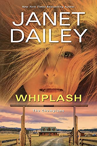Whiplash by Dailey, Janet