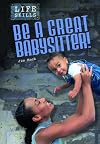 Life Skills: Be a Great Babysitter!