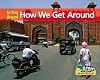 How We Get Around (Acorn Read-Aloud: Getting Around)
