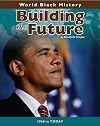 Building the Future (World Black History)