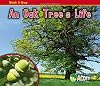 An Oak Tree's Life (Acorn: Watch it Grow)