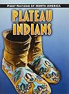 Plateau Indians (First Nations of North America)