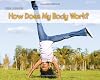 How Does My Body Work? (Acorn Read-Aloud: Our Bodies)