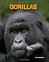 Gorillas (Heinemann InfoSearch: Living in the Wild: Primates)