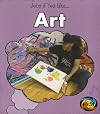 Jobs If You Like... Art (Heinemann First Library: Jobs If You Like...)
