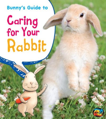 Cover of Bunny's guide to caring for your rabbit
