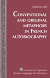 Conventional and original metaphors in French autobiography