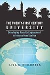 The Twenty-first Century University: Developing Faculty Engagement in Internationalization (Complicated Conversation)