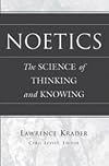 Noetics the science of thinking and knowing