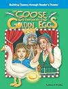 The Goose That Laid the Golden Eggs: Fables (Building Fluency Through Reader's Theater)
