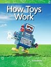 How Toys Work: Forces and Motion (Science Readers)