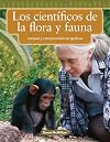 Los Cientificos de la Flora y Fauna: Level 3 (Mathematics Readers)