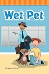 Wet Pet (Targeted Phonics])