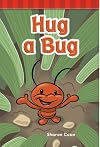 Hug a Bug (Targeted Phonics)