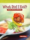 What Did I Eat?: Fractions, Decimals, and Percents