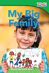 My Big Family (TIME for Kids Nonfiction Readers)