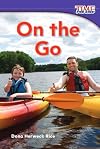 On the Go (TIME FOR KIDSยฎ Nonfiction Readers)
