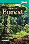 Step into the Forest (TIME FOR KIDS® Nonfiction Readers)