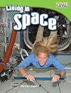 Living in Space (TIME FOR KIDSยฎ Nonfiction Readers)