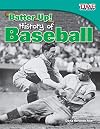Batter Up! History of Baseball (TIME FOR KIDS® Nonfiction Readers)