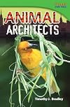 Animal Architects (TIME for Kids Nonfiction Readers)