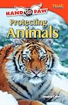 Hand to Paw: Protecting Animals (Time for Kids Nonfiction Readers)