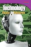 Teacher Created Materials Time For Kids Informational Text Technology Feats And Failures Grade 4 Guided Reading Level S