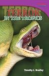 Terror in the Tropics (TIME for Kids Nonfiction readers)