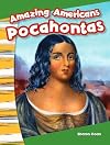 Amazing Americans: Pocahontas (Primary Source Readers)