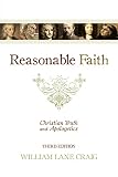 Reasonable Faith Christian Truth And Apologetics
