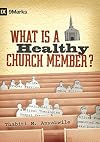 What Is a Healthy Church Member?