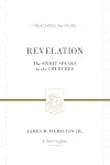 Revelation: The Spirit Speaks to the Churches (Preaching the Word)