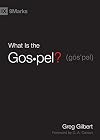 What Is the Gospel?