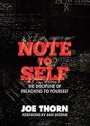Note to Self: The Discipline of Preaching to Yourself