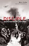 Disciple: Getting Your Identity from Jesus