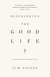 Discovering the Good Life