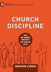 Church Discipline: How the Church Protects the Name of Jesus